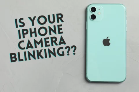 iPhone camera blinking